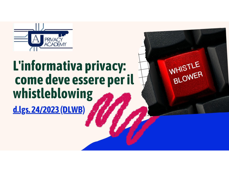 L'informativa privacy: specificità per il whistleblowing